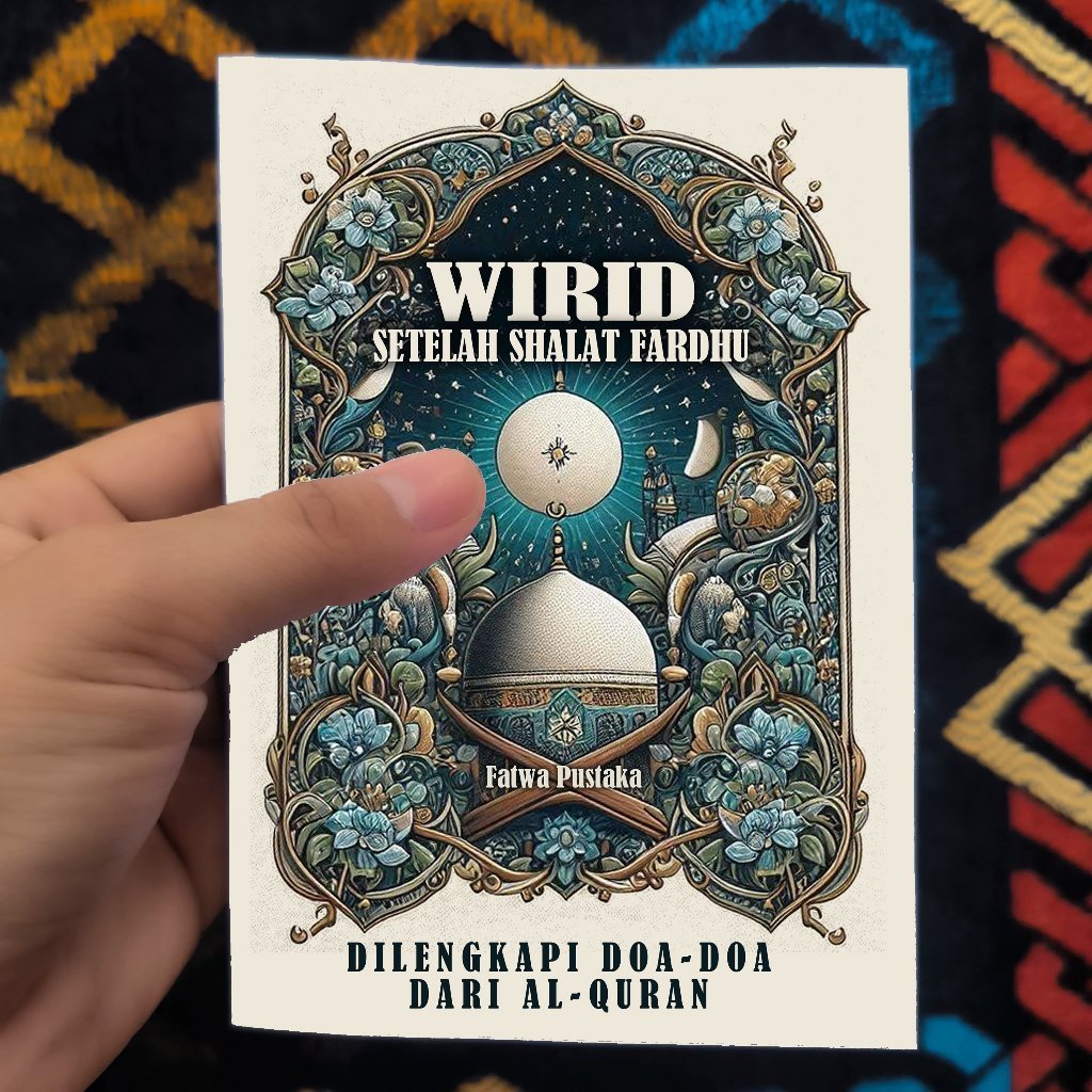 buku saku wirid setelah shalat fardhu - dilengkapi doa-doa dari al-quran | arab - latin - terjemah