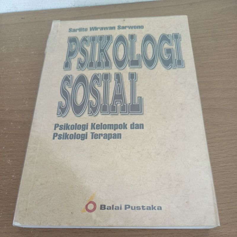 Buku Psikologi Sosial ( Psikologi Kelompok dan Psikologi Terapan )
