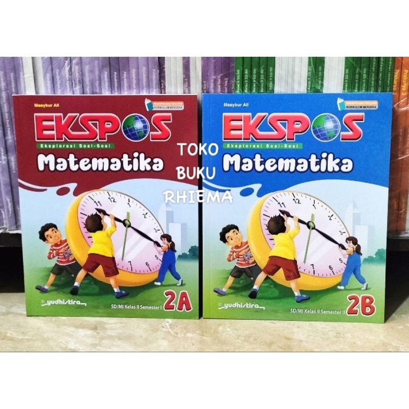 Ekspos Matematika 2 A B Kelas 2 SD/MI Kurikulum Merdeka - Yudhistira