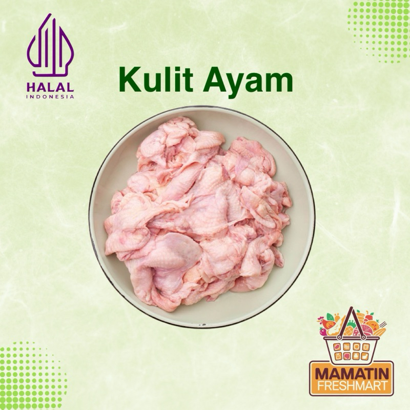 

Kulit Ayam Segar / Chicken Skin