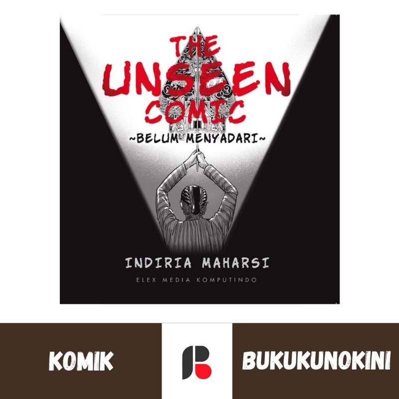 (Original, Segel) Komik The Unseen Comic: Belum Menyadari - Indiria Maharsi (Elex Media)