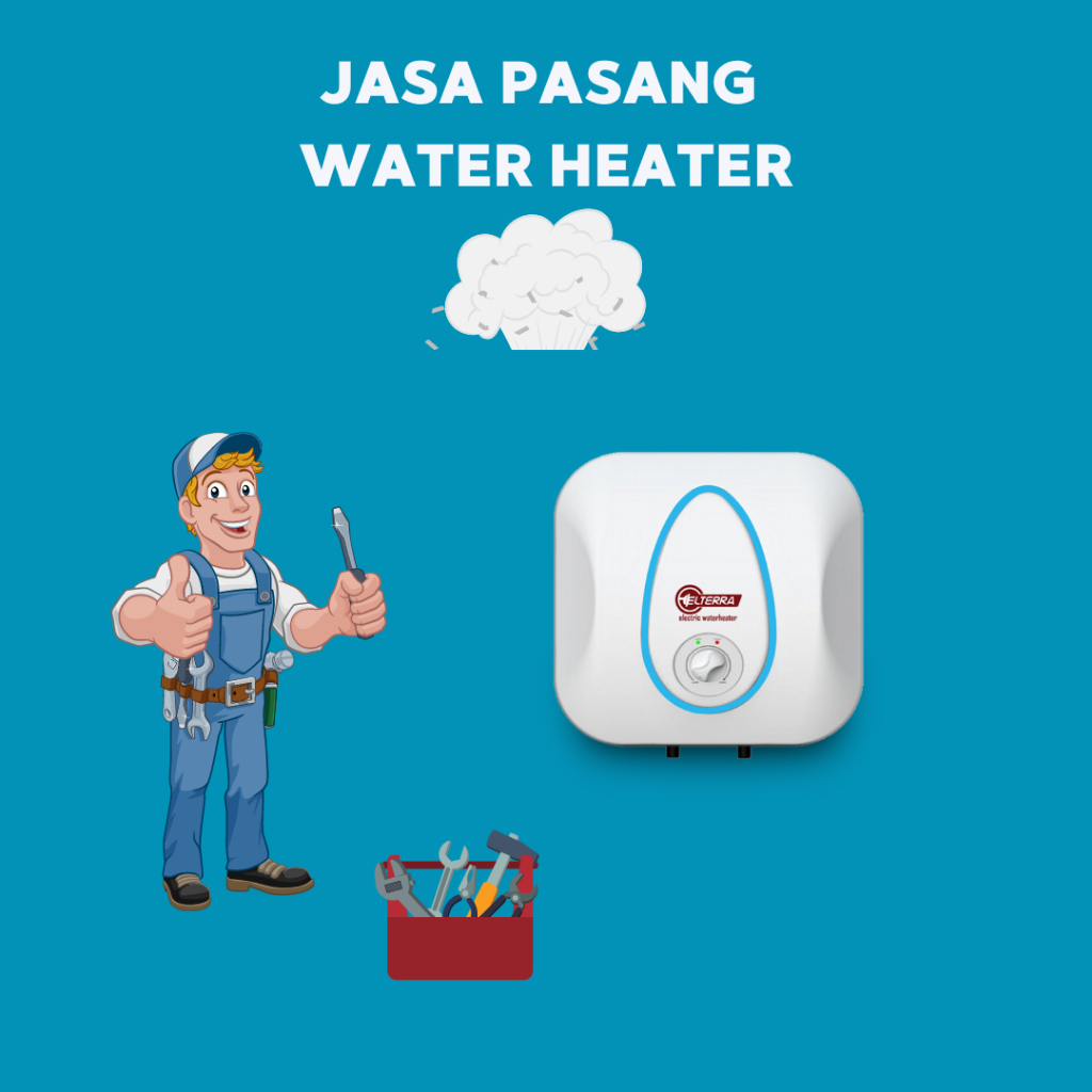 Jasa pasang water heater pemanas air kamar mandi | Jasa Paket instalasi water heater listrik