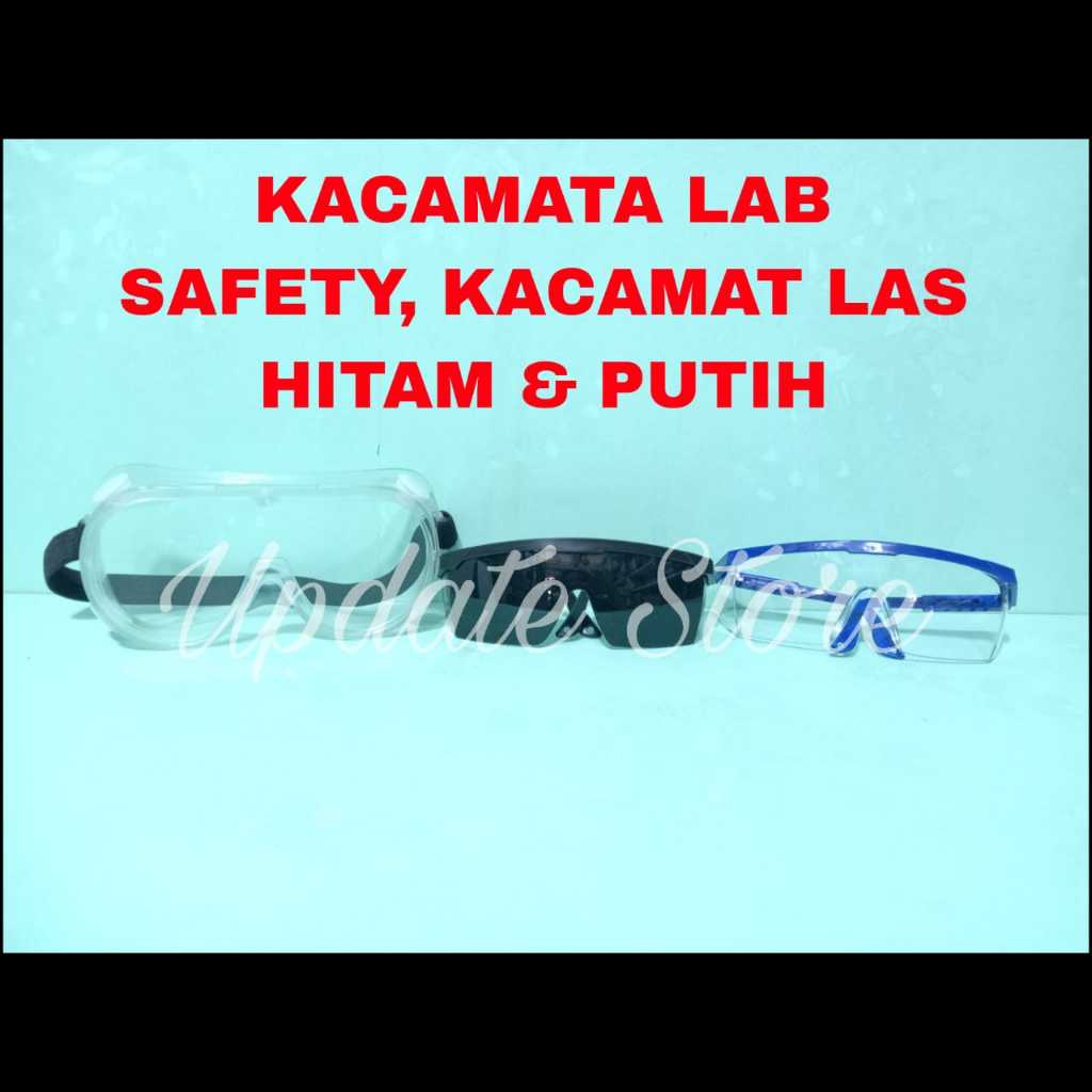 Kacamata Safety Lab, Las Hitam dan Las Putih