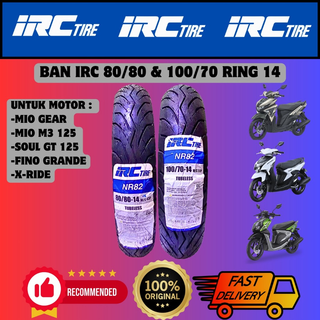 BAN MOTOR YAMAHA MIO GEAR FINO GRANDE MIO M3 125 SOUL GT 125 X RIDE DEPAN ATAU BELAKANG IRC ORIGINAL