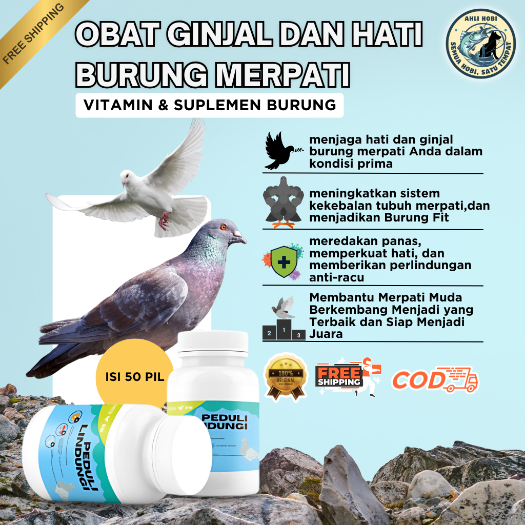 OBAT GINJAL DAN HATI BURUNG MERPATI (isi 50 pil) | PEDULI  LINDUNGI | ANTI RACUN BURUNG MERPATI MERA