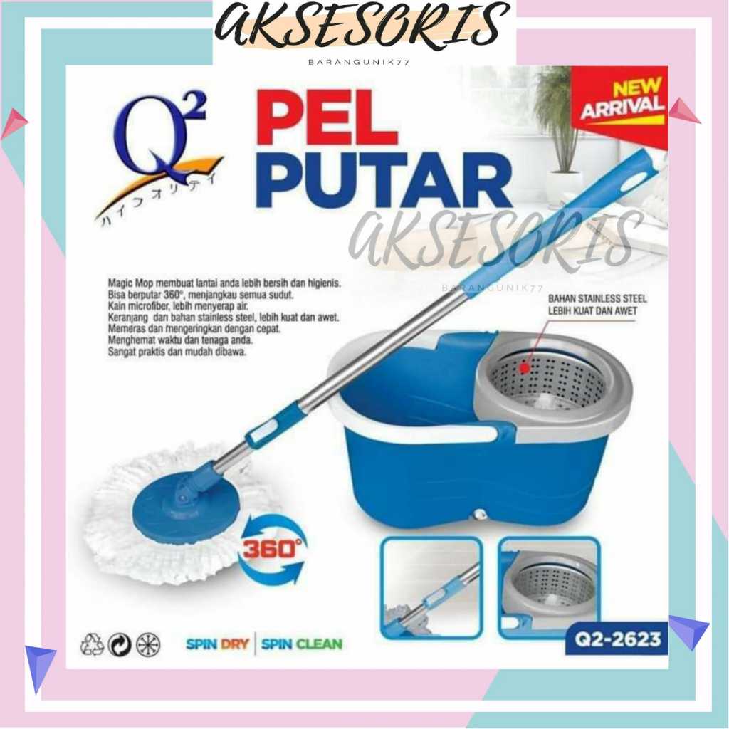 MAGIC MOP Q2-2623 / ALAT PEL LANTAI Q2 2623 / PEL LANTAI SPIN MOP SUPER MOP PEL PUTAR 360° EMBER PEN