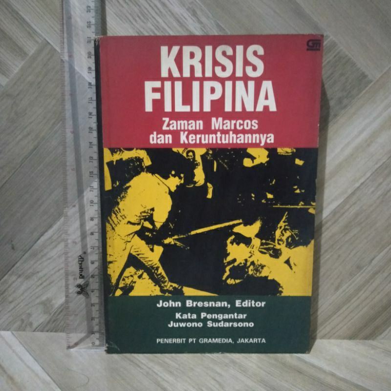 Krisis Filipina Zaman Marcos Dan Keruntuhannya By John Bresman