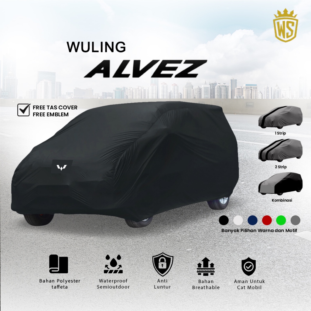Body Cover Mobil Wuling Alvez / Sarung Mobil Wuling Alvez / Mantol Mobil Alvez / Mantel Mobil Alvez 