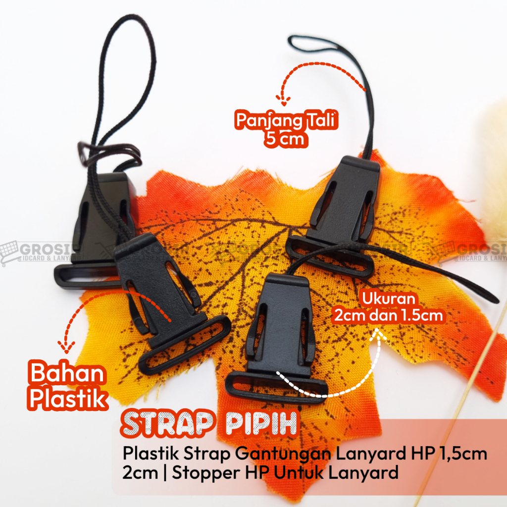 

STRAP PIPIH / Plastik Strap Gantungan Lanyard HP 1,5cm 2cm | Stopper HP Untuk Lanyard