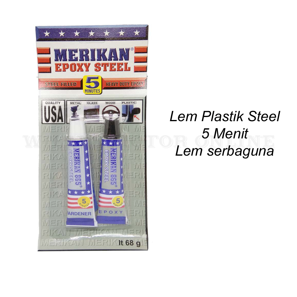 LEM PLASTIK STIL 5 MENIT ( EPOXY STEEL) / MERIKAN