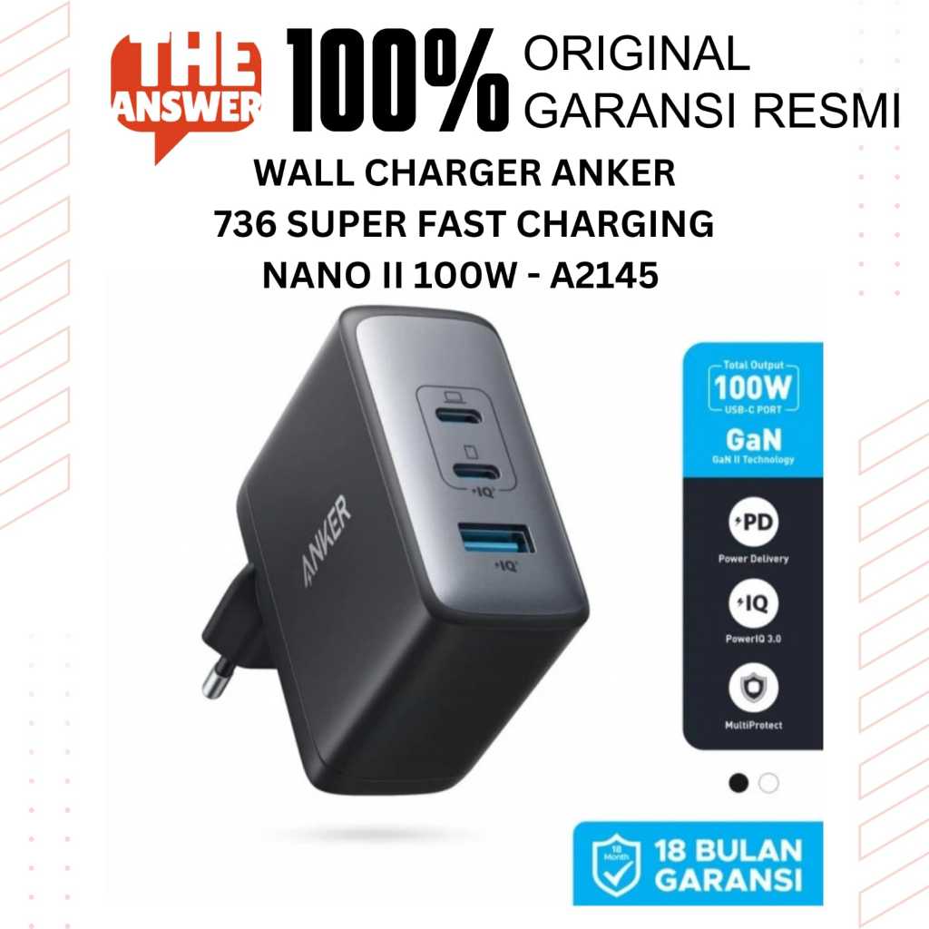 Wall Charger Anker 736 Super Fast Charging Nano II 100W 3 ports (2USB-C 1USB-A)- A2145 garansi Resmi