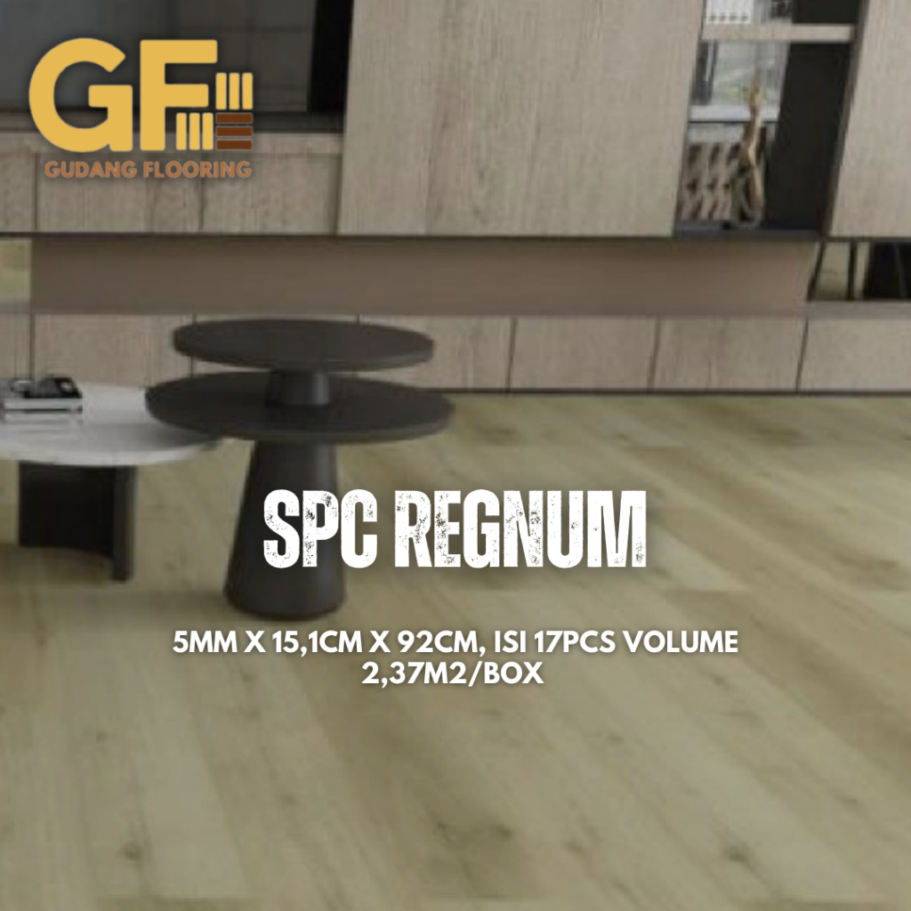 VINYL SPC REGNUM 5MM | Lantai Vinyl SPC | Vinyl SPC Flooring Berkualitas