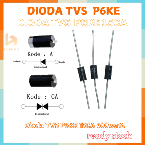 Dioda TVS P6KE 15CA 600watt Dioda TVS P6KE 15CA 600watt