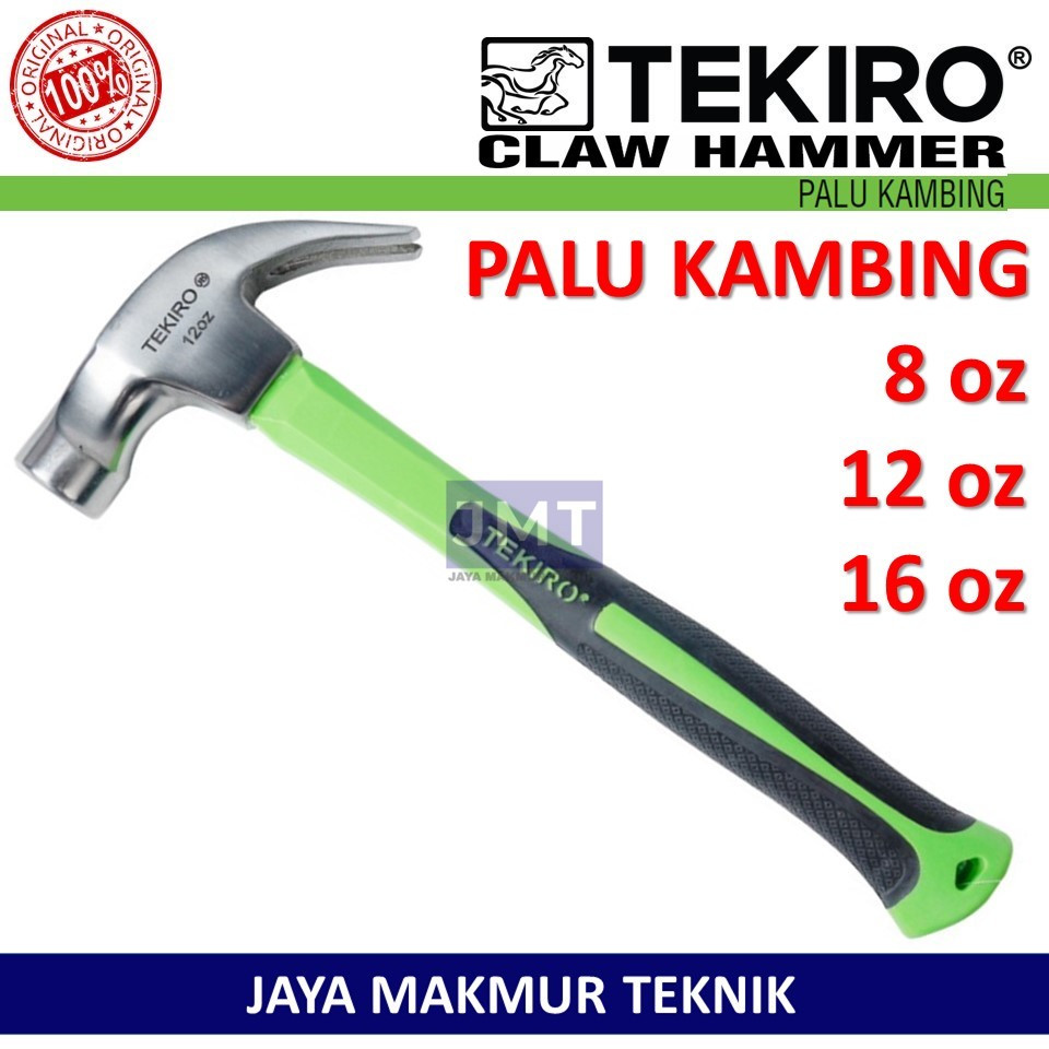TEKIRO Palu Kambing 8 12 16 Oz Claw Hammer 8 - 12 - 16 Oz Original