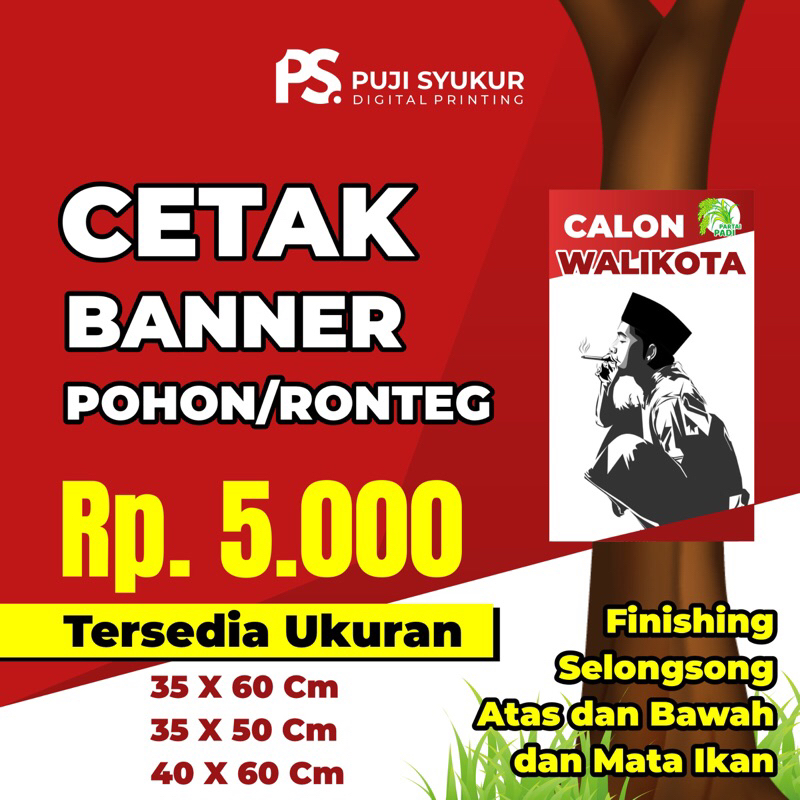 BANNER POHON, BANNER RONTEG, SPANDUK MMT PINGGIR JALAN, BANNER CALEG