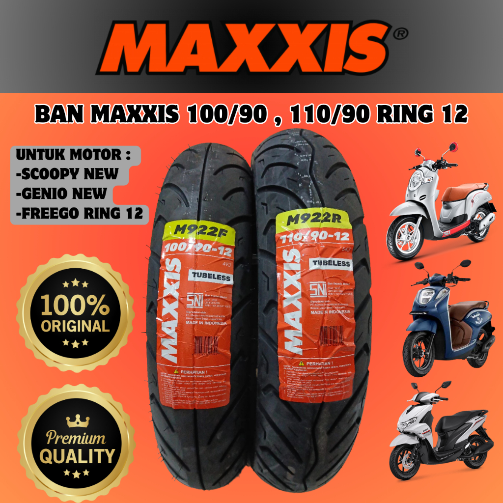 BAN MAXXIS ( 100 90 12 & 110 90 12 ) TUBELESS DEPAN BELAKANG MOTOR SCOOPY NEW , GENIO NEW , FREEGO