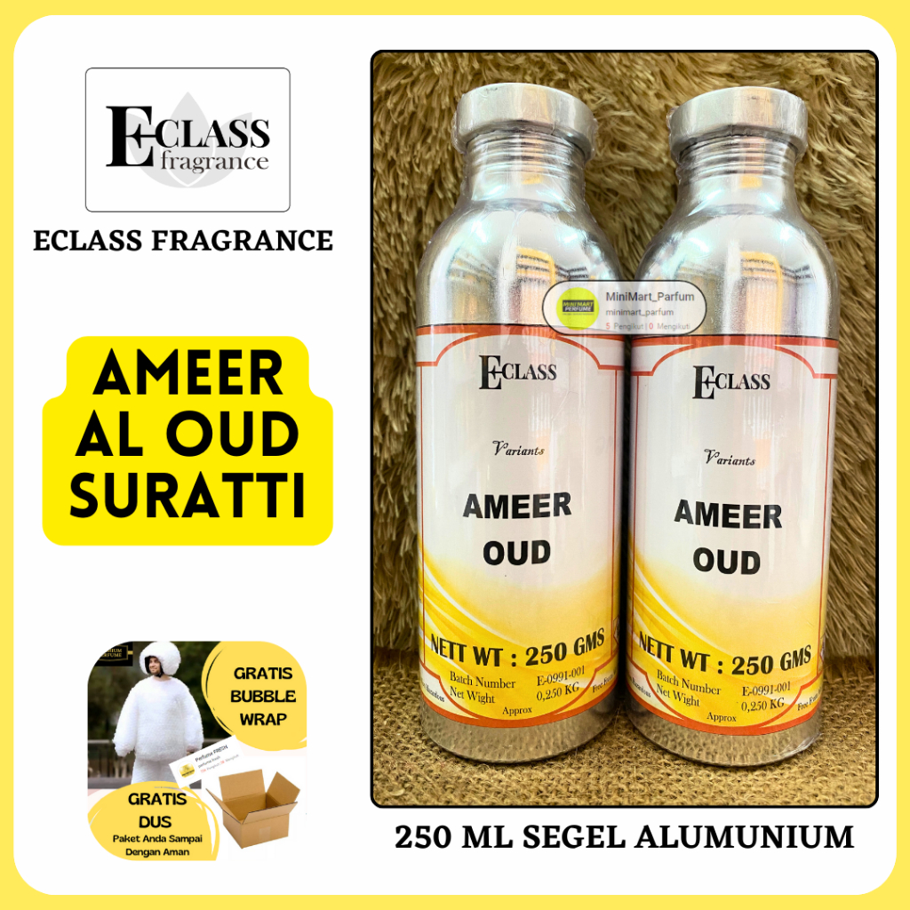 Bibit Parfum Cwo AMEER AL OUD Suratti Berkualitas 250 ML SEGEL ECLASS Fragrance - Parfum Al Rehab Mu
