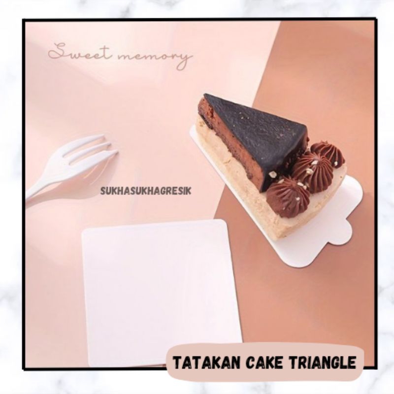 

ALAS CAKE TRIANGLE Tempat Tatakan Kue Potong Segitiga