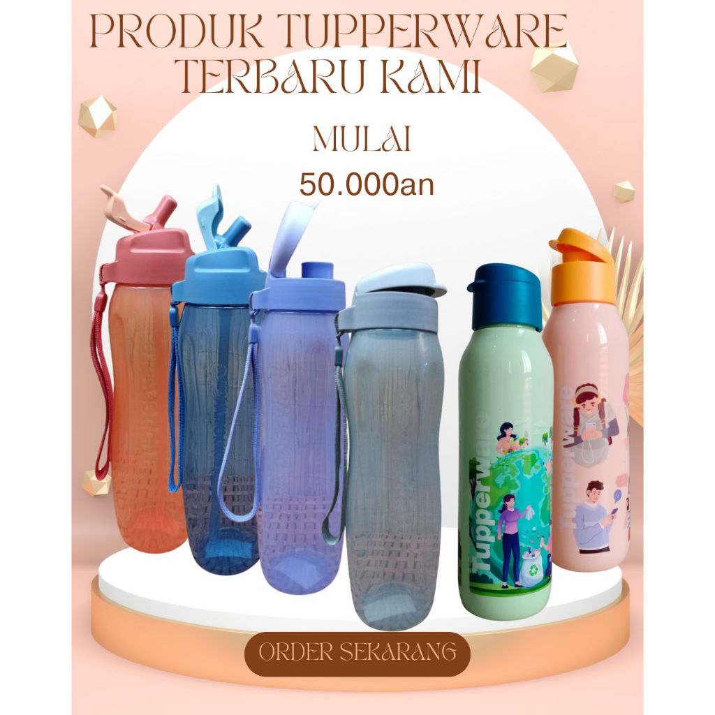 botol tupperware mulai dari 30ribuan/ giant tumbler/ eco straw 750ml/ FANCY BOTTLE 1pcs/ BOTOL / ECO