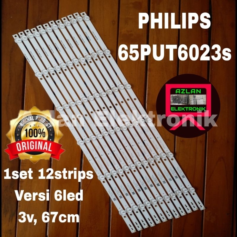 BACKLIGHT LED TV PHILIPS 65PUT6023s LAMPU BL 65in VERSI 6LED 3V