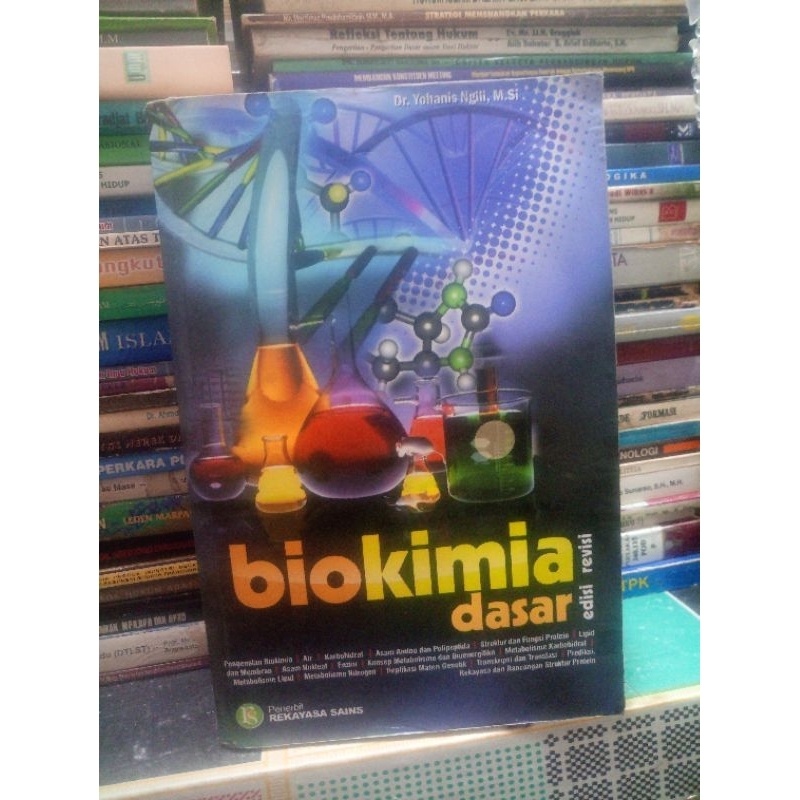 BIOKIMIA DASAR penulis DR.YOHANIS NGILI,M.SI