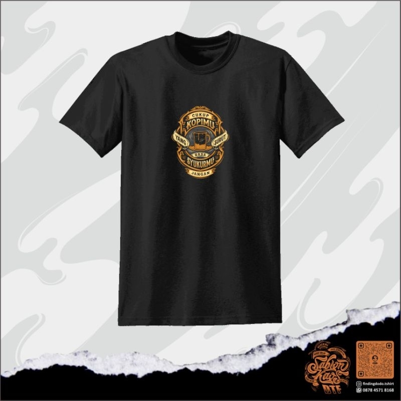 Kaos Motivasi - Kata Kata Bijak