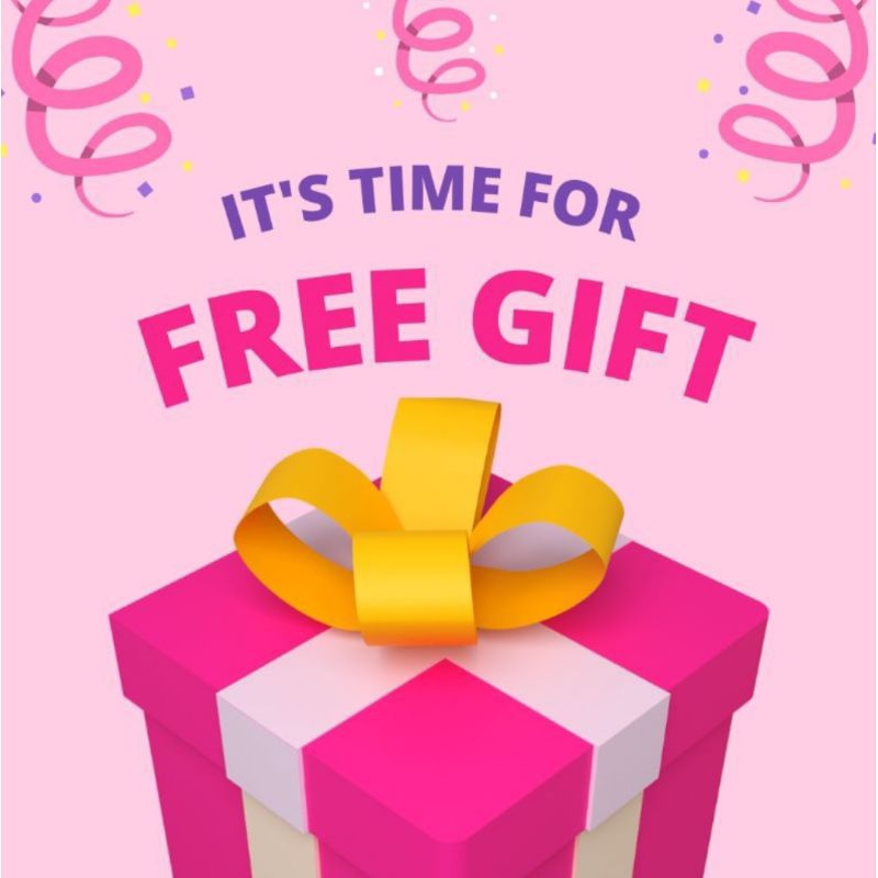 

FREE GIFT (HADIAH GRATIS)