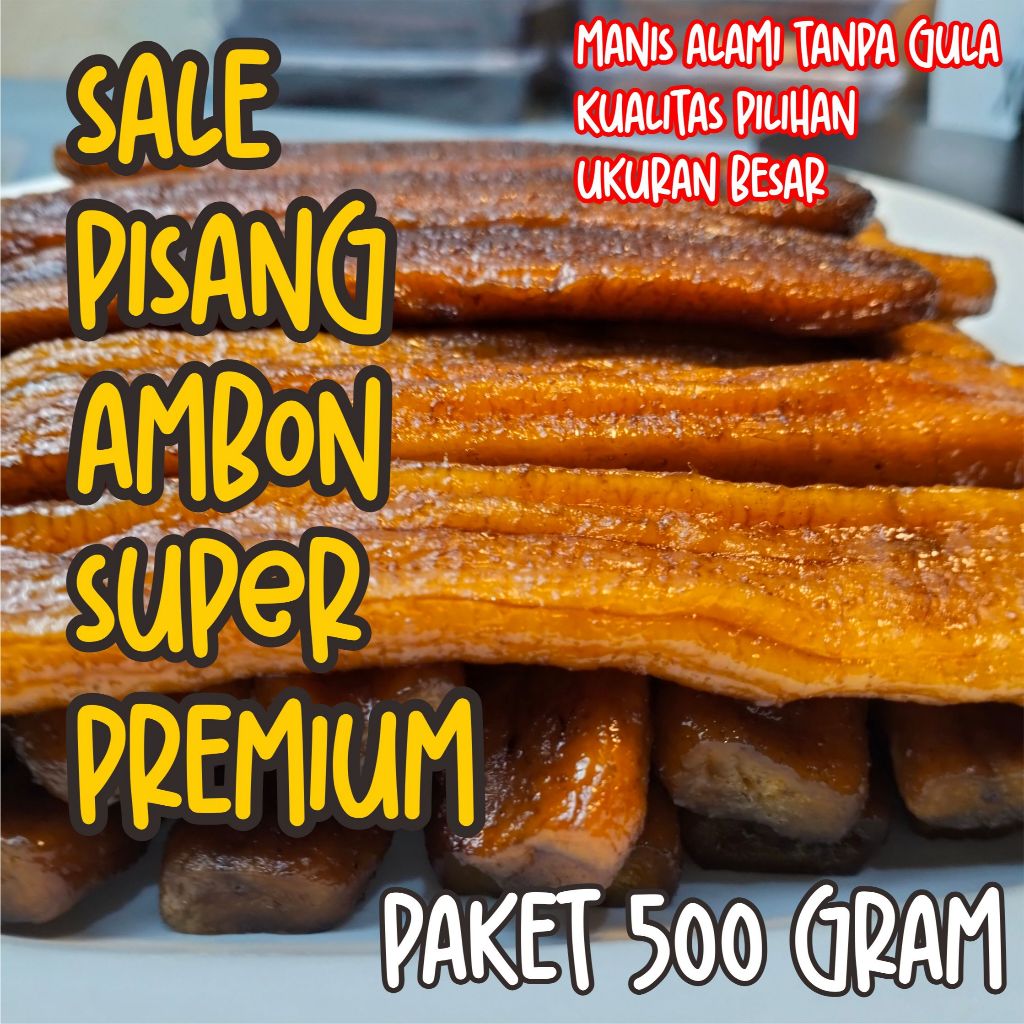 

SALE PISANG AMBON JAWARA KUALITAS SUPER PREMIUM Snack Cemilan Manis | 500 Gram