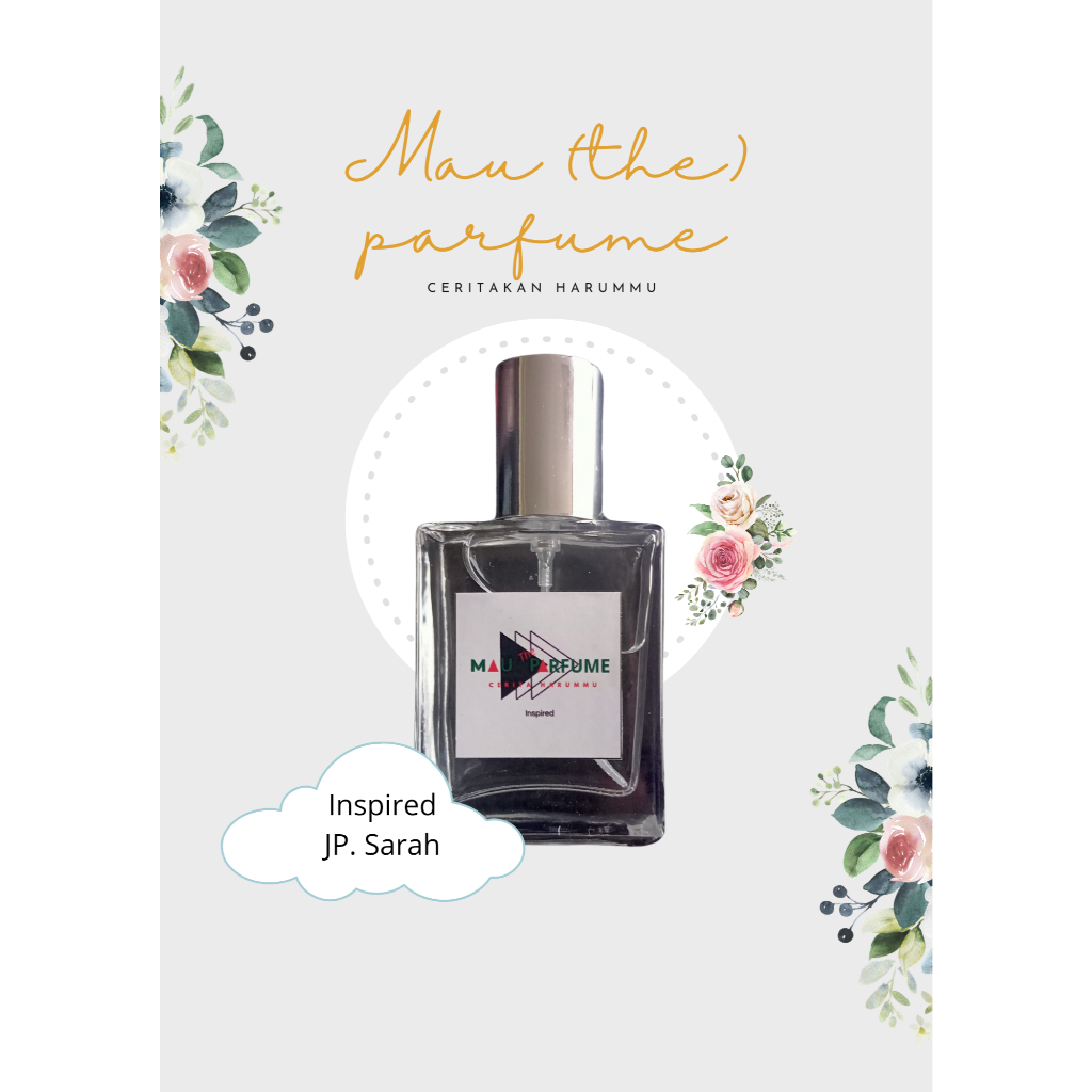 INSPIRED PARFUME REFILL, PARFUME REFILL, JP SARAH Inspired