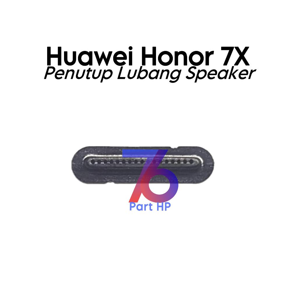 Saringan Debu Penutup Lubang Speaker Telinga Atas Honor 7X / BND-AL10 / BND-TL10 / BND-L21 / BND-L22