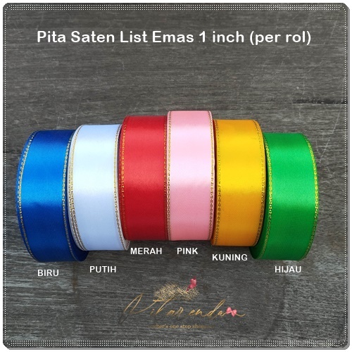 

PSP-810 : Pita Saten List Emas 1 inch (per rol)