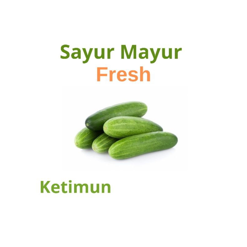 

ketimun 400 gr