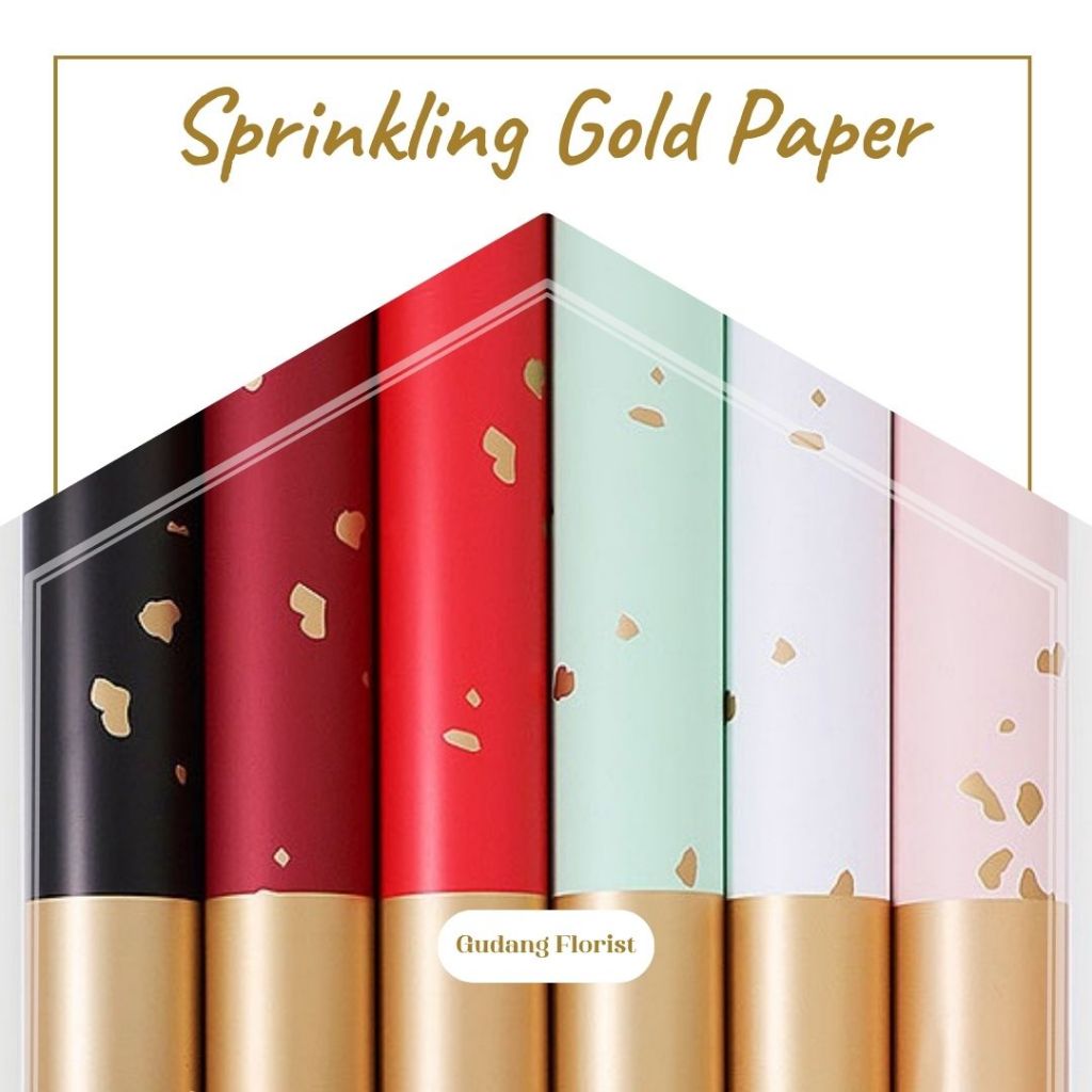 

SPRINKLING GOLD PAPER / CELLOPHANE / KERTAS KADO / KERTAS BUKET / KERTAS BUNGA / TIDAK TRANSPARAN