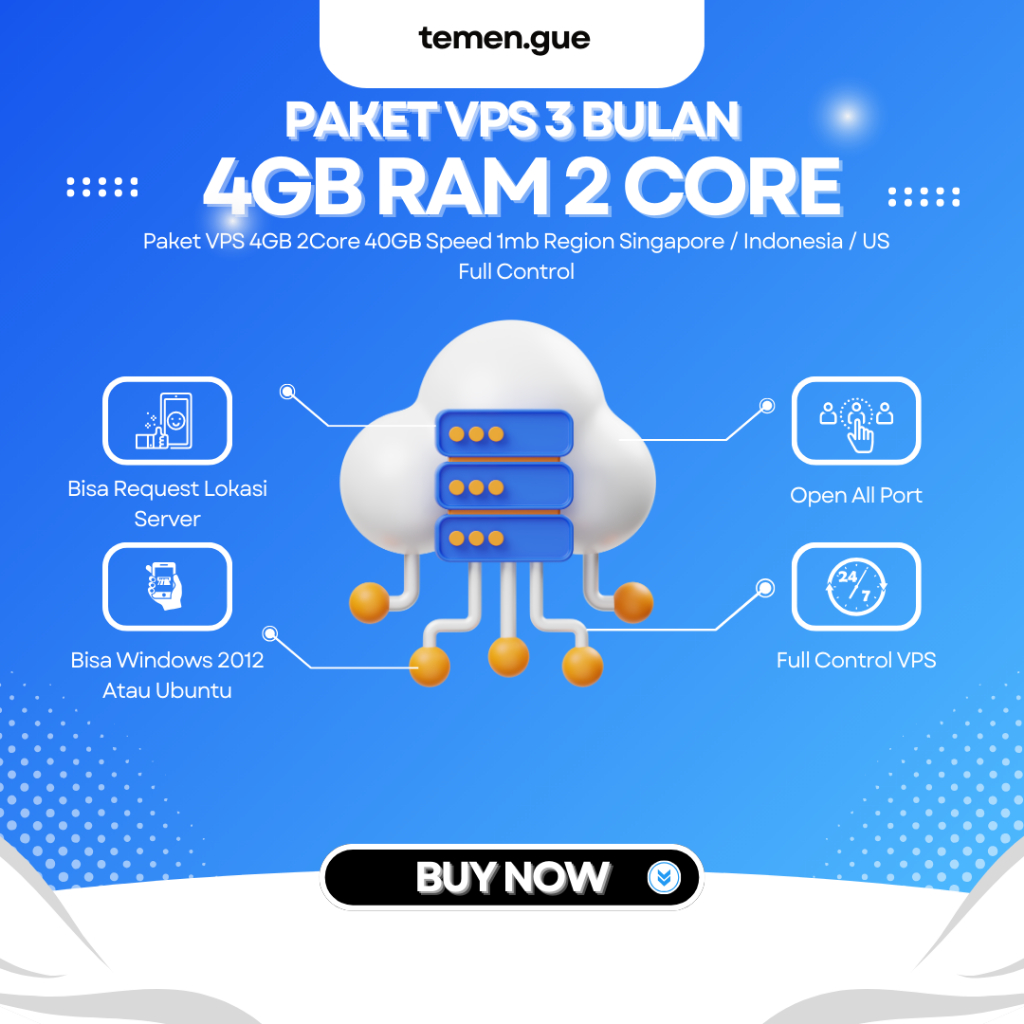 VPS 4GB RAM 2CORE 40GB 3 BULAN REGION SINGAPORE DAN INDONESIA