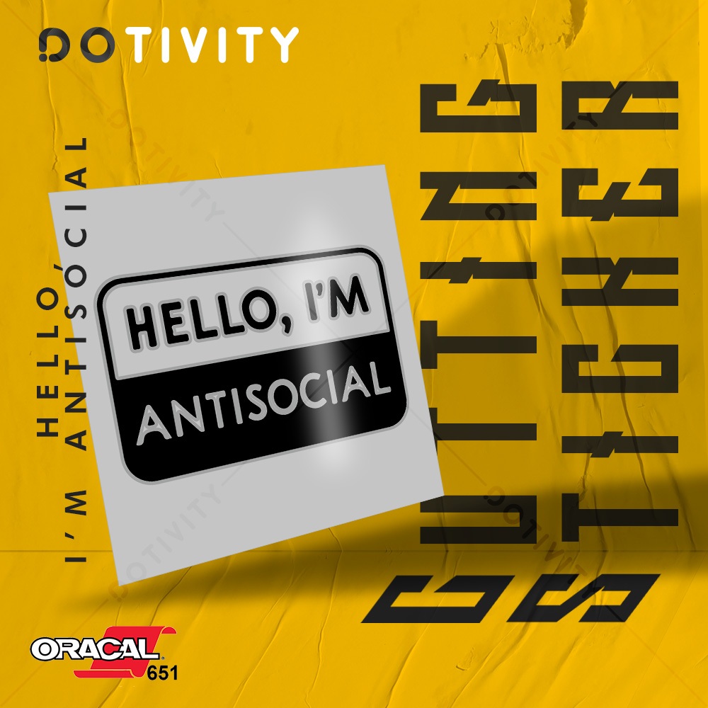 

Cutting Sticker HELLO, I'M ANTISOCIAL