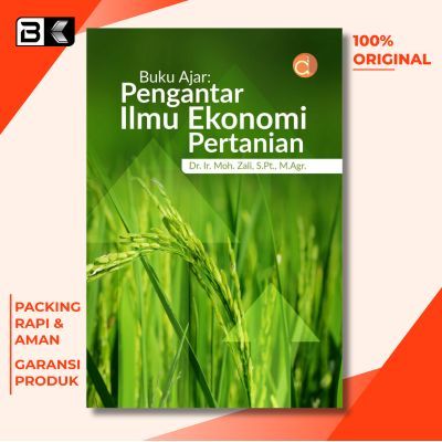 Buku Ajar: Pengantar Ilmu Ekonomi Pertanian Penulis Dr. Ir. Moh. Zali Tahun 2024