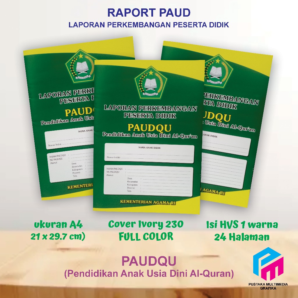 RAPORT PAUDQU pendidikan anak usia dini Alqur'an usia 4-6 th