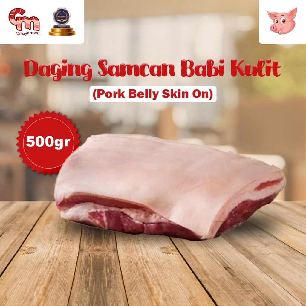 

Daging Samcan Babi Kulit (Pork Belly Skin On) 500gr