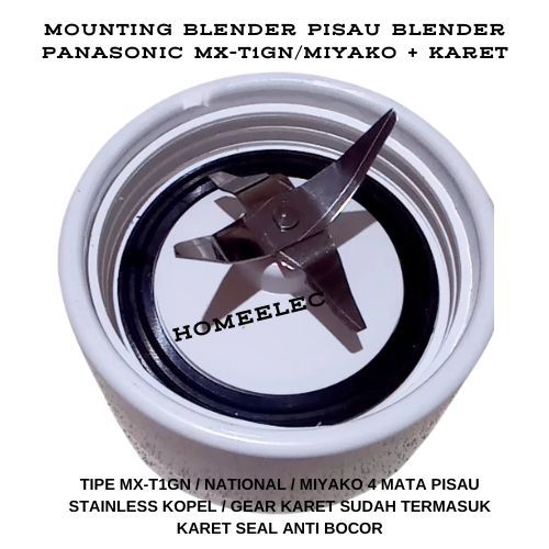 Ay00 MOUNTING PISAU BLENDER PANASONIC MX-T1GN NATIONAL + KARET MOUNTING PISAU BLENDER PANASONIC