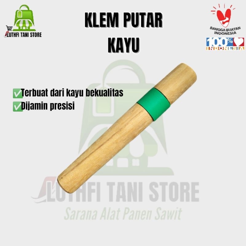 KLEM PUTAR KAYU PIPA EGREK SAWIT
