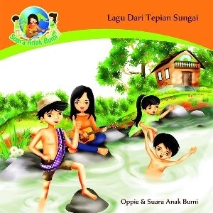 Cd Oppie & Suara Anak Bumi - Lagu Dari Tepian Sungai