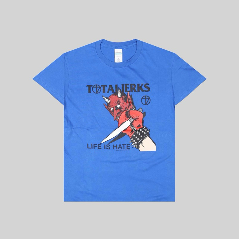 TSHIRT - TOTAL JERKS - LIFE IS HATE BL - ROCKMERCH