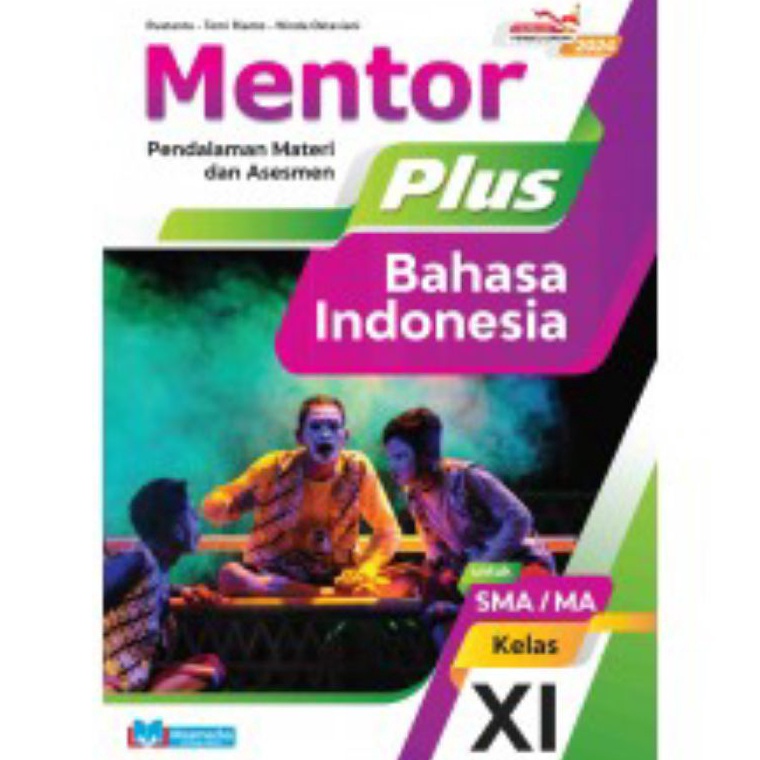 

KODE O1X Mentor plus bahasa indonesia untuk SMAMA kelas XI kurikulum merdeka masmedia