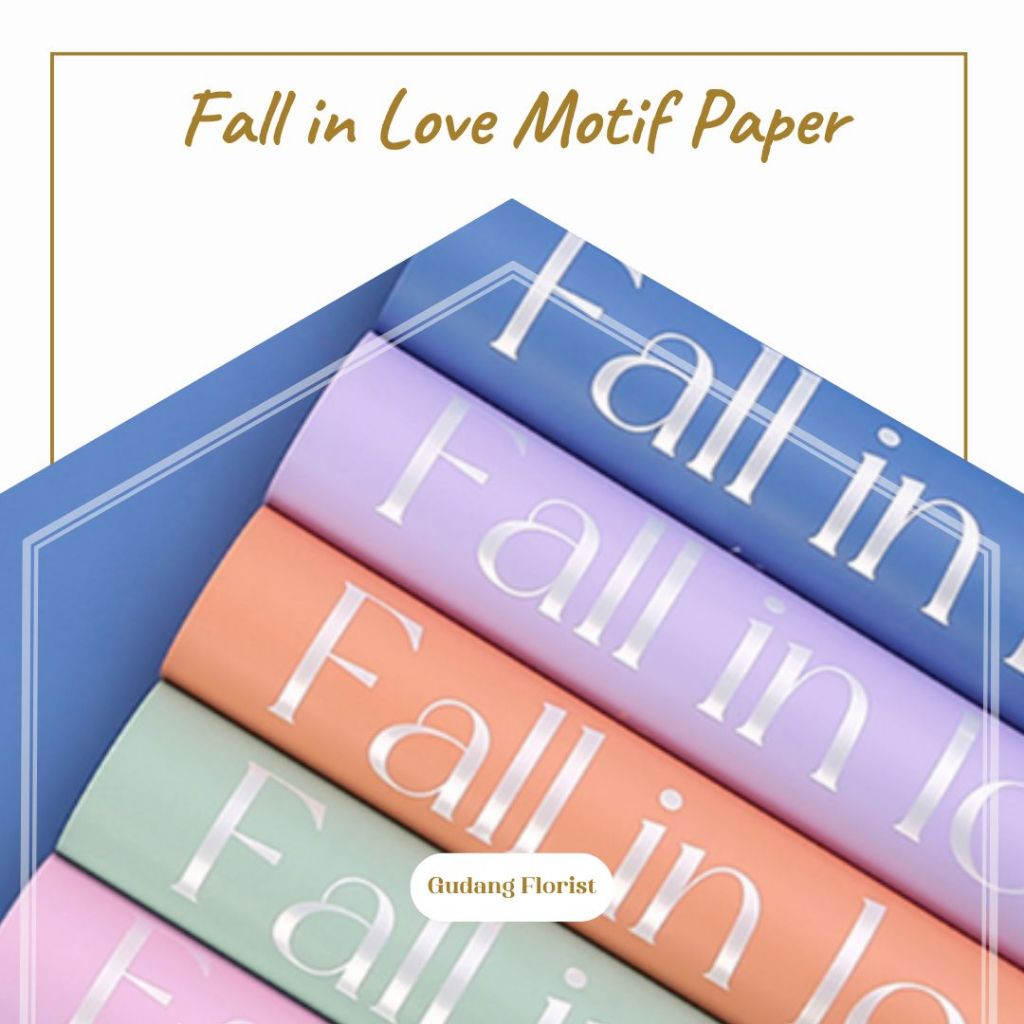 

FALL IN LOVE MOTIF PAPER / CELLOPHANE / KERTAS KADO / KERTAS BUKET / KERTAS BUNGA / TIDAK TRANSPARAN