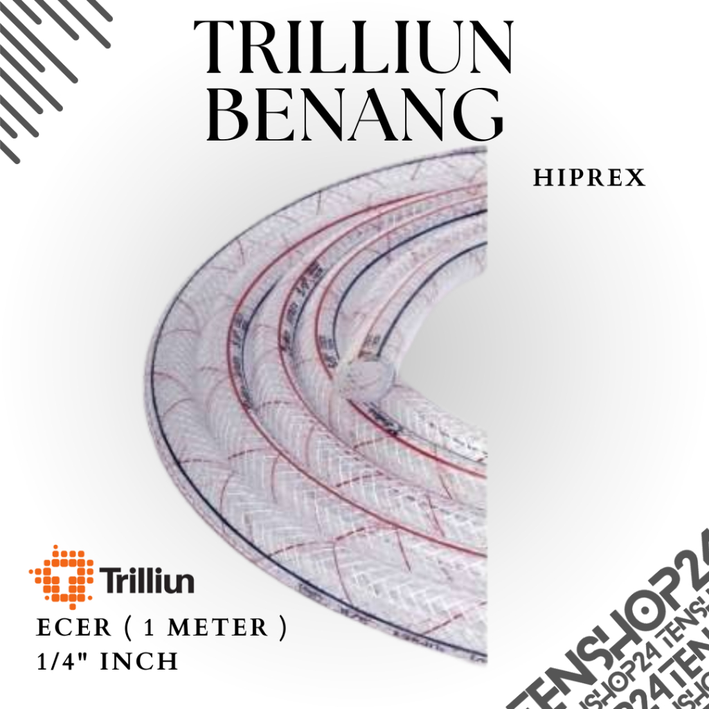 Selang Air Serat Benang Hiprex Trilliun 1/4" inch Jual Eceran ( Harga Per meter ) Selang Ukuran Keci
