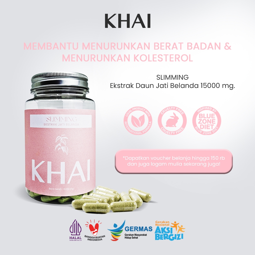 

LANGSING, KURUS, SINGSET - KHAI SLIMMING - EKSTRAK DAUN JATI BELANDA