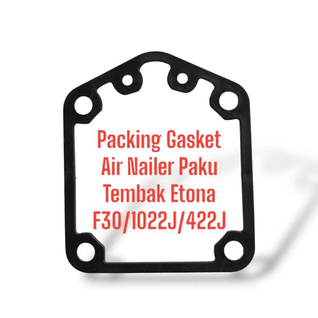

Packing Gasket Air Nailer Etona 1022j 422j F30