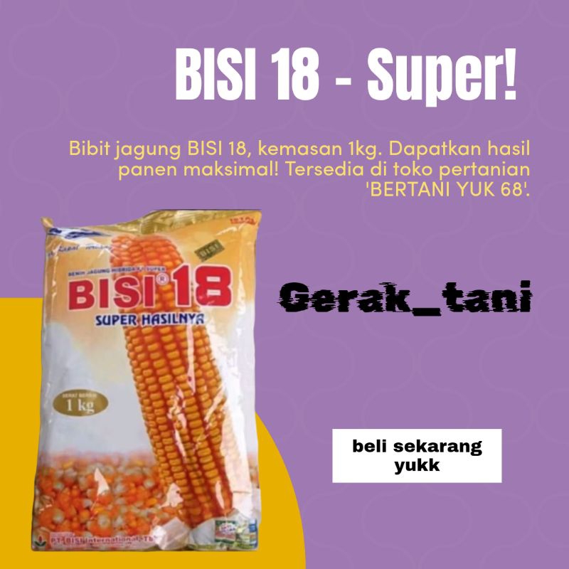 benih jang bisi 18 kemasan 1kg