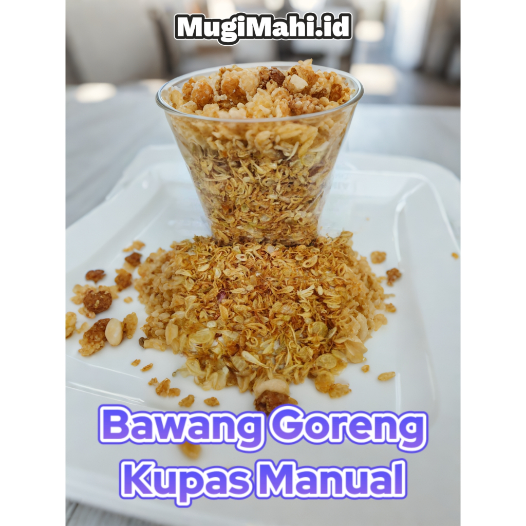 

Bawang Goreng Kupas Manual Super Sumenep