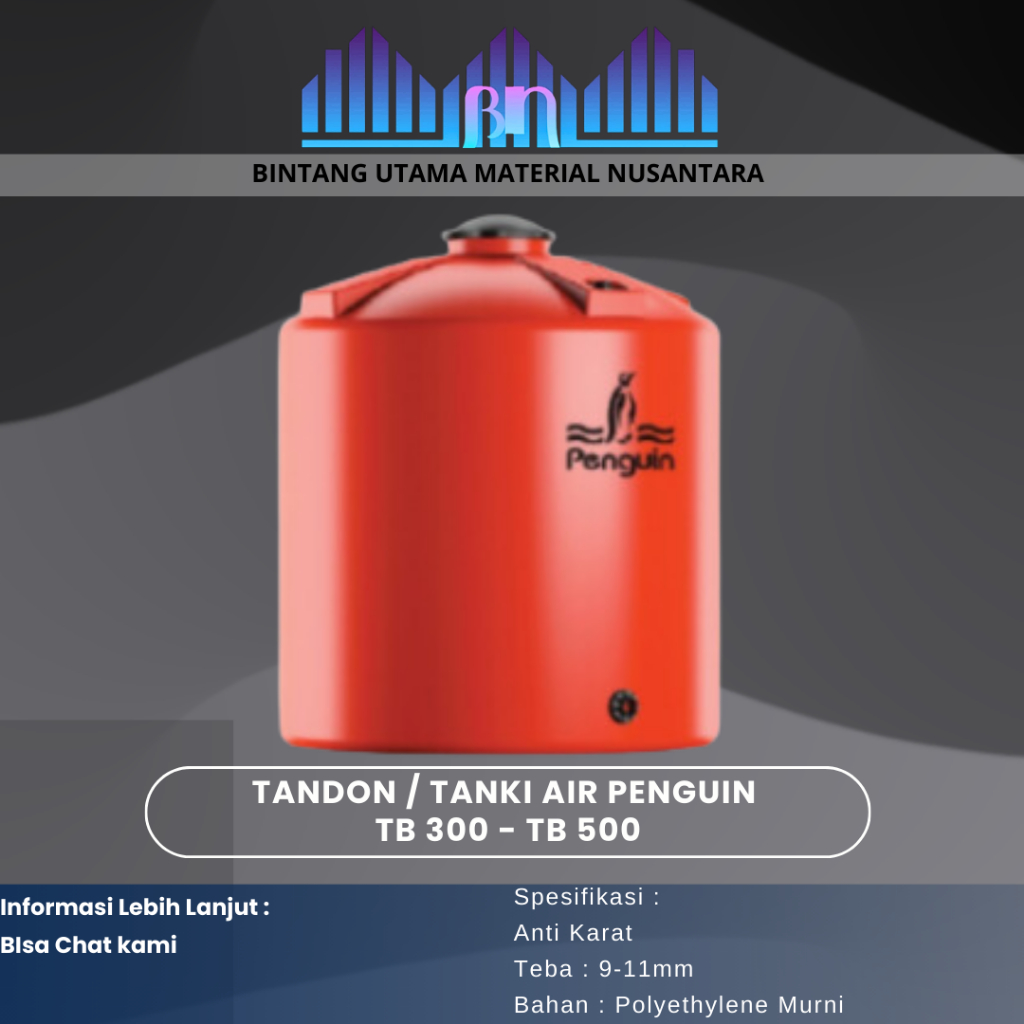 Tandon Air / Tanki Air / Tempat air merk Air Penguin TB 300- TB 500